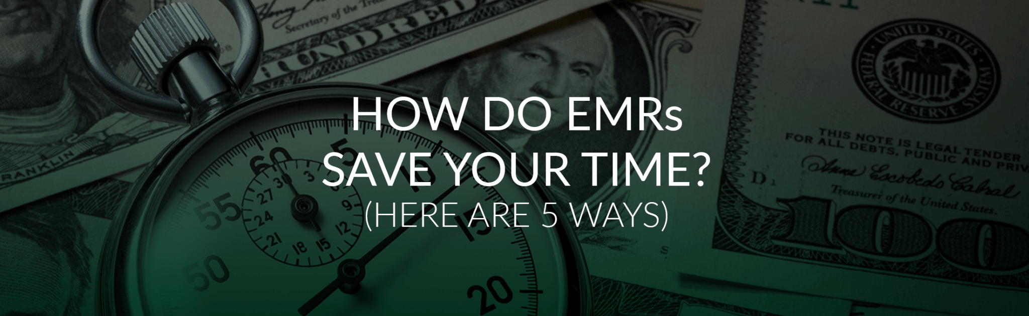 How do emrs save time