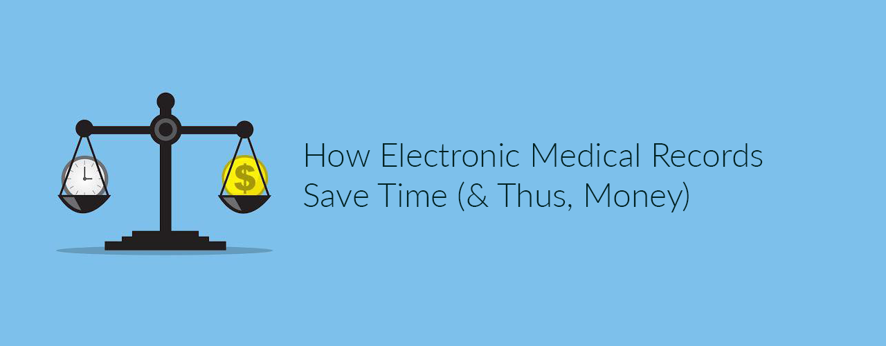 how emr saves time money