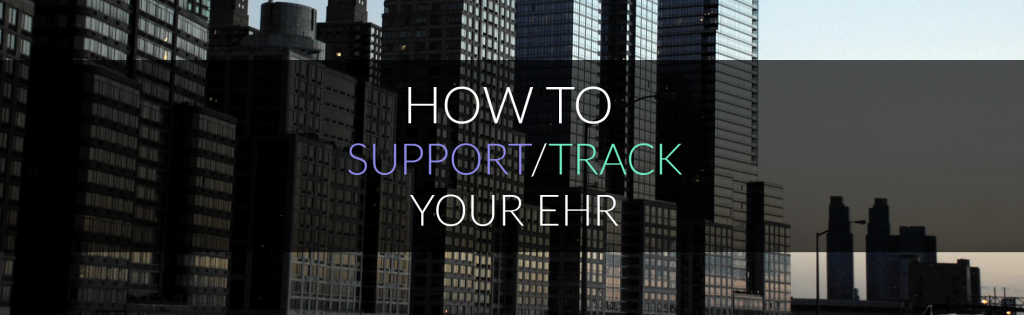 how to support or track your ehr