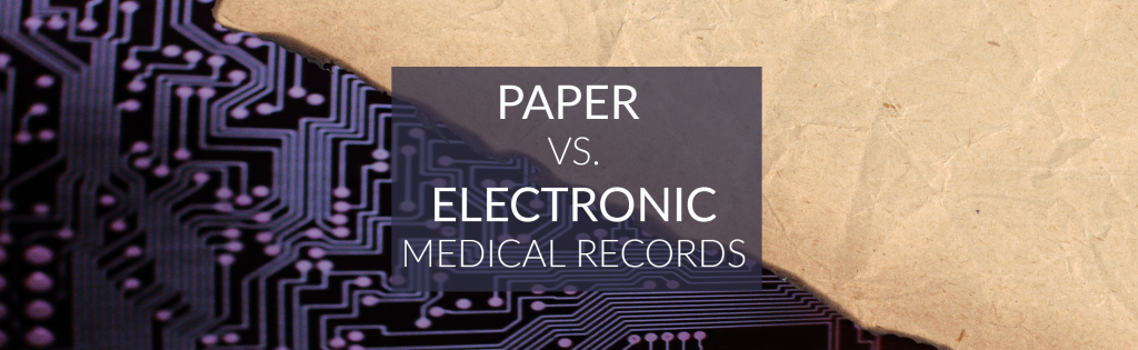 paper vs electronic medical records