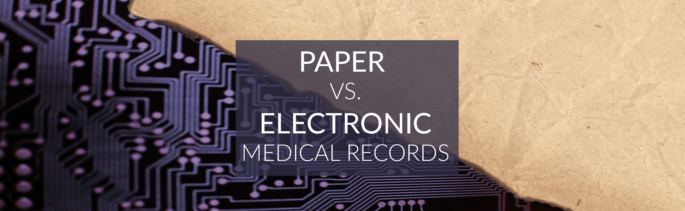 paper vs electronic medical records