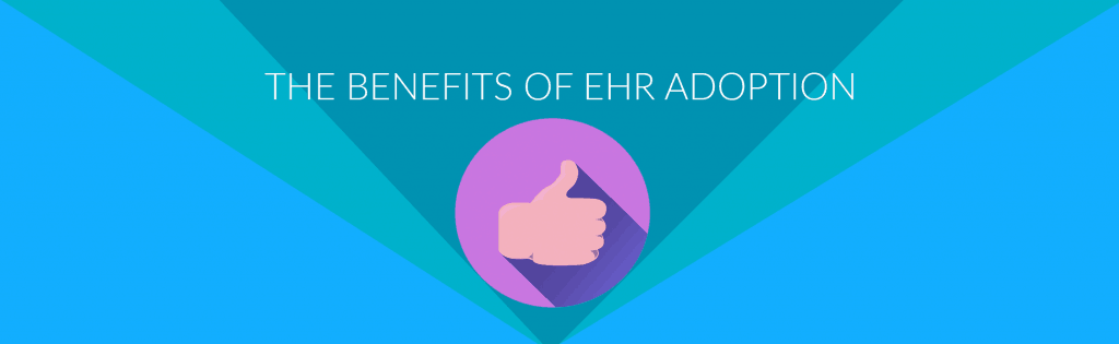 benefits of ehr adoption