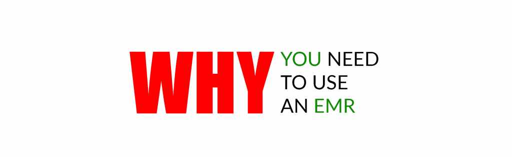 Why you need to use an emr