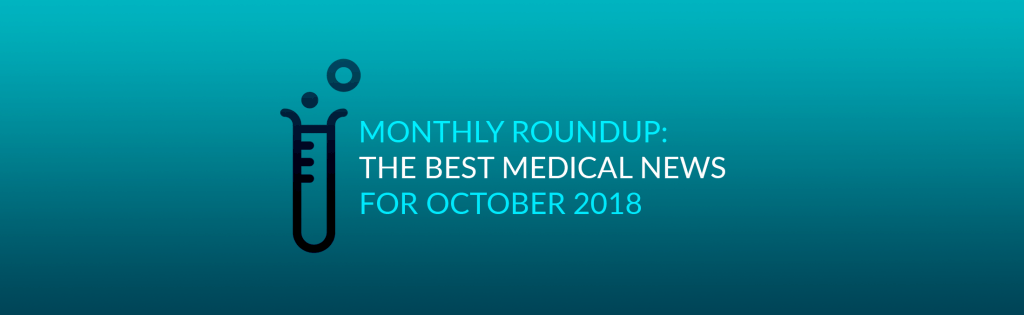 Best medical news 2018 october seriousmd