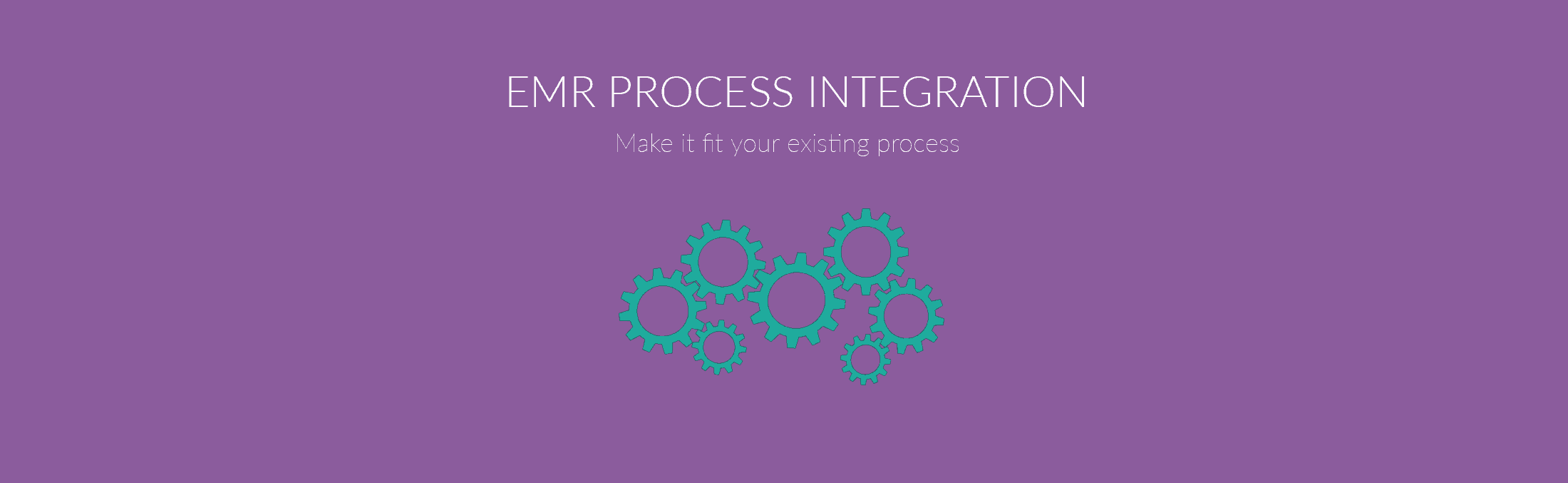 EMR Process Integration